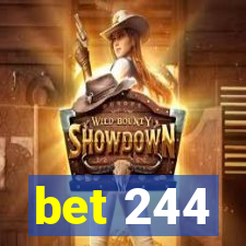 bet 244